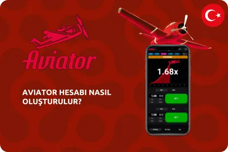 Aviator Hesabı Nasıl Oluşturulur?